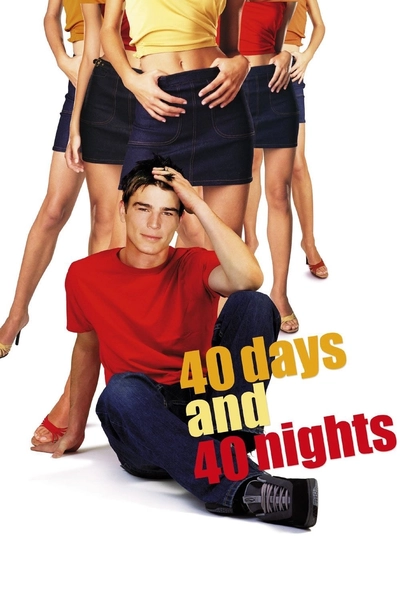 Дивитися 40 днів та 40 ночей (2002)