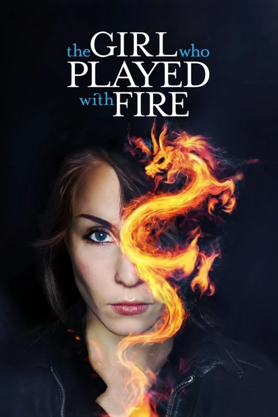 Дивитися Дівчина, яка грала з вогнем (2009)